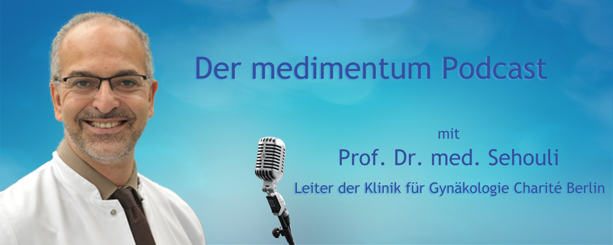 medimentum podcast with Prof. Dr. Sehouli Charité Berlin